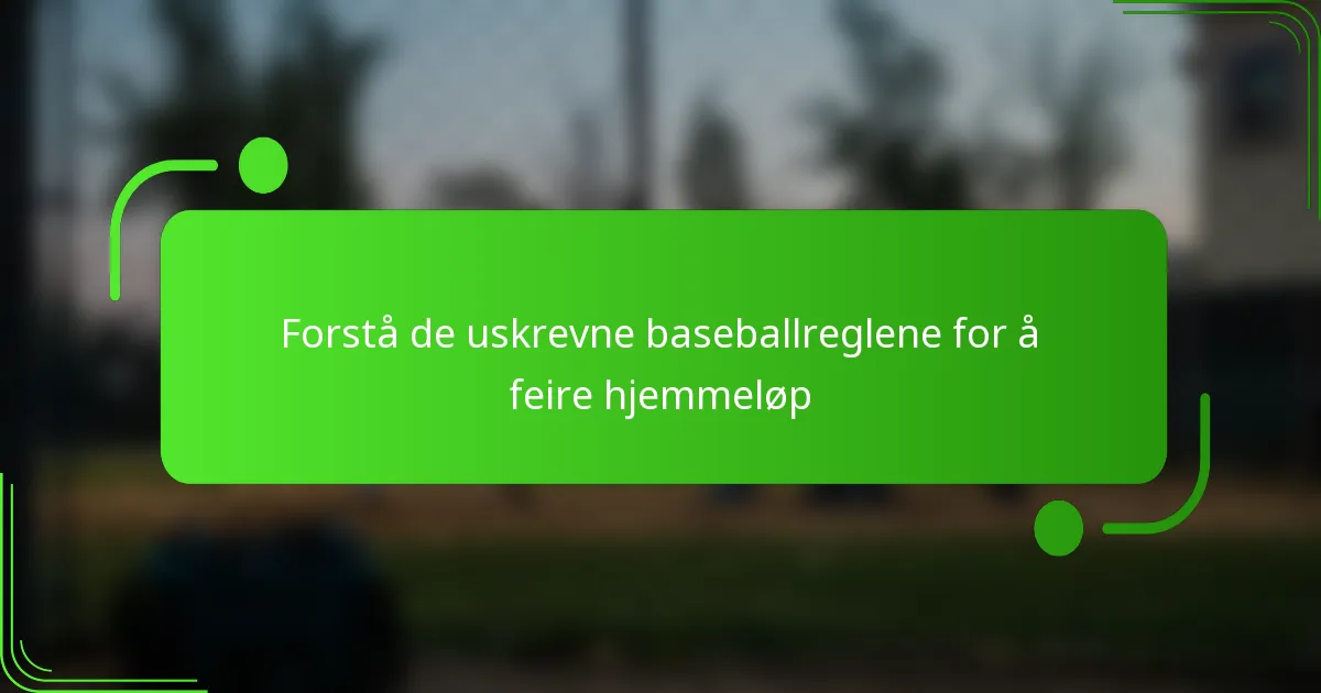 Forstå de uskrevne baseballreglene for å feire hjemmeløp