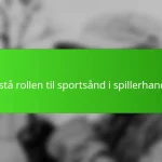 Forstå rollen til sportsånd i spillerhandler
