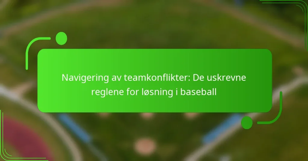Navigering av teamkonflikter: De uskrevne reglene for løsning i baseball